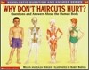 [Scholastic Q&A] Why Don't Haircuts Hurt?: Questions and Answers about the Human Body