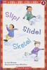 Scholastic Hello Reader Level 2 : Slip! Slide! Skate!