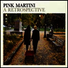 Pink Martini - A Retrospective (Digipack)(CD)