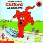 Clifford Al Rescate / Clifford to the Rescue