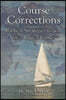 Course Corrections: Biblical Strategies to Win in Life's Biggest Battles