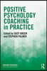 Positive Psychology Coaching in Practice