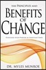 The Principles and Benefits of Change: Fulfilling Your Purpose in Unsettled Times