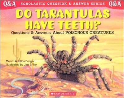 [Scholastic Q&amp;A] Do Tarantulas Have Teeth?