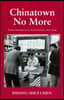 Chinatown No More