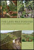 The Land Was Forever: 15,000 Years in North-East Scotland: Excavations on the Aberdeen Western Peripheral Route/Balmedie-Tipperty