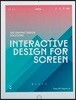 Interactive Design for Screen