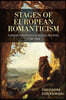 Stages of European Romanticism: Cultural Synchronicity Across the Arts, 1798-1848