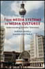 From Media Systems to Media Cultures: Understanding Socialist Television