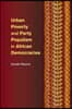 Urban Poverty and Party Populism in African Democracies