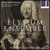 Elysium Ensemble 텔레만: 선율적인 캐논 전곡, 바이올린 환상곡, 플루트 환상곡 (Telemann: Melodious Canons & Fantasias)
