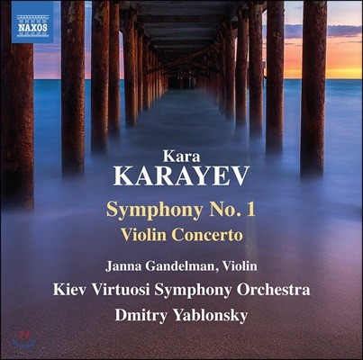 Dmitry Yablonsky 카라예프: 교향곡 1번, 바이올린 협주곡 - 드미트리 야블론스키 (Kara Karayev: Symphony No.1, Violin Concerto)