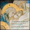 La Stagione Armonica 스카를라티: 성 주간을 위한 응창성가 - 성 토요일 (A. Scarlatti: Responsories for Holy Week - Holy Saturday)