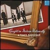 4 Times Baroque 포 타임즈 바로크 - 이탈리아 비르투오조 작품집 (Caught in Italian Virtuosity)