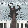 Kirill Gerstein 거슈윈: 피아노 협주곡, 랩소디 인 블루, 섬머타임 외 (Gershwin: Rhapsody in Blue, Piano Concerto in F)