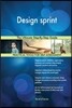 Design sprint The Ultimate Step-By-Step Guide