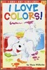 Scholastic Hello Reader Level 1 : I Love Colors!