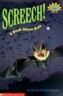 Screech!: A Book about Bats