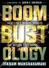 Boombustology : Spotting Financial Bubbles Before They Burst (Hardcover)