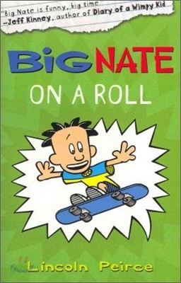 Big Nate on a Roll