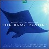 블루 플래닛 BBC 자연 탐사 다큐멘터리 음악 (The Blue Planet Original TV Soundtrack)