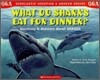 [Scholastic Q&A] What Do Sharks Eat for Dinner?: Questions and Answers about Sharks