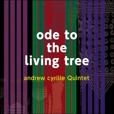 Andrew Cyrille Quintet (앤드류 시릴 퀸텟) - Ode To The Living Tree [LP]