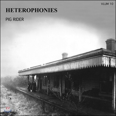 Pig Rider (픽 라이더) - Heterophonies [LP]