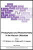 Photophysics and Photochemistry in the Vacuum Ultraviolet