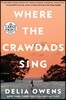 Where the Crawdads Sing: Reese's Book Club (a Novel)