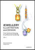Jewellery Illustration and Design, Vol.1: From Technical Drawing to Professional Rendering