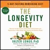 The Longevity Diet: Discover the New Science Behind Stem Cell Activation and Regeneration to Slow Aging, Fight Disease, and Optimize Weigh