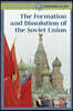 The Formation and Dissolution of the Soviet Union