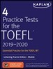 4 Practice Tests for the TOEFL 2019-2020