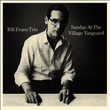 Bill Evans Trio - Sunday At The Village Vanguard (6 Bonus Tracks)(Digipack)(CD)