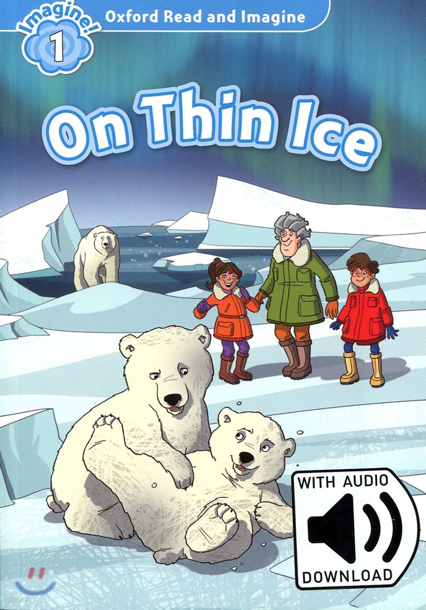 Read and Imagine 1: On Thin Ice (with MP3)