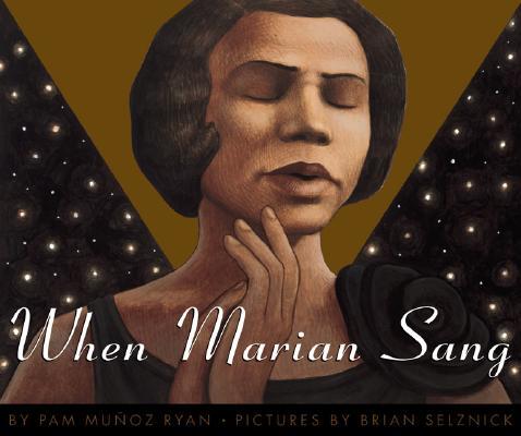 When Marian Sang: The True Recital of Marian Anderson: True Recital of Marian Anderson, the