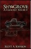 Shy Grove: A Ghost Story