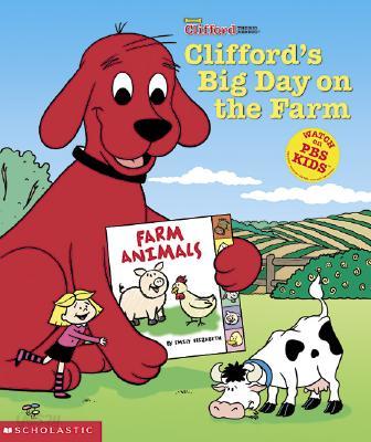 Clifford&#39;s Big Day on the Farm