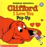 Clifford I Love You Pop-Up