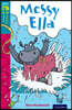 Oxford Reading Tree TreeTops Fiction: Level 9: Messy Ella