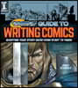 Comics Experience Guide to Writing Comics: Scripting Your Story Ideas from Start to Finish