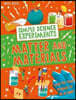 Simple Science Experiments: Matter and Materials