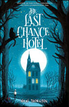 The Last Chance Hotel