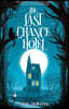 The Last Chance Hotel