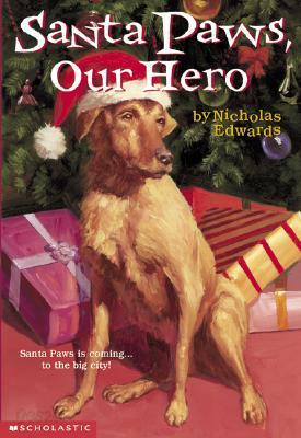 Santa Paws, Our Hero