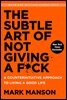 The Subtle Art of Not Giving a F*ck