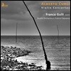 Franco Gulli 알베르토 쿠르치: 바이올린 협주곡집 (Alberto Curci: Violin Concertos)