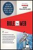 Rule the Web