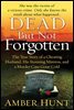Dead But Not Forgotten